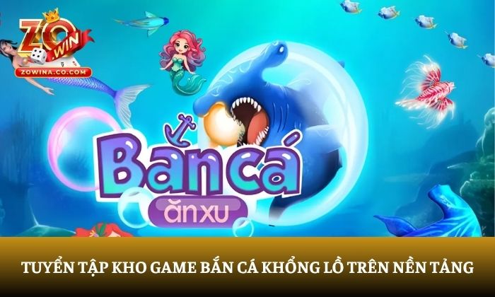 bắn cá đổi thưởng