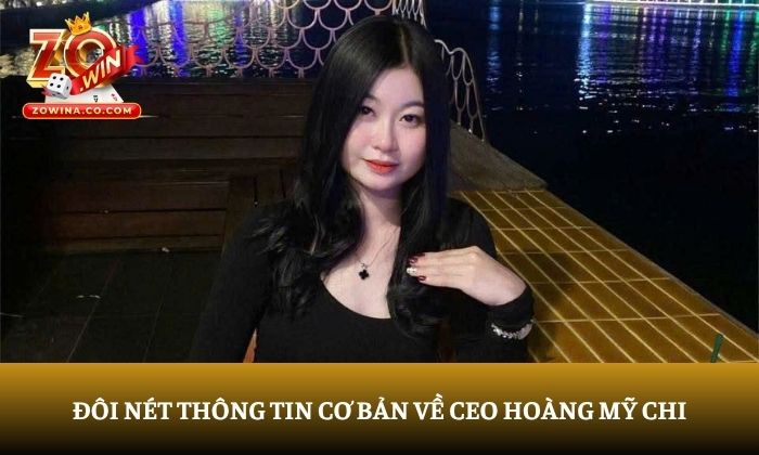 CEO Hoàng Mỹ Chi