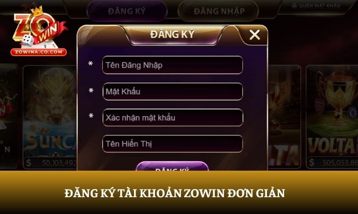 Đăng ký tài khoản Zowin đơn giản